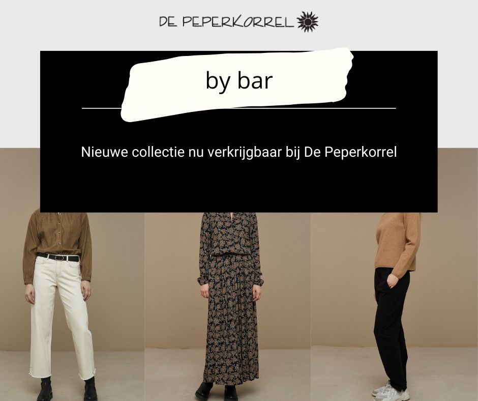 Nieuwe Collectie by bar | De Peperkorrel