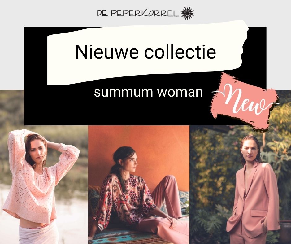 Nieuwe collectie summum woman | De Peperkorrel